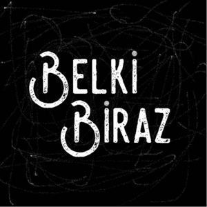 Belki Biraz